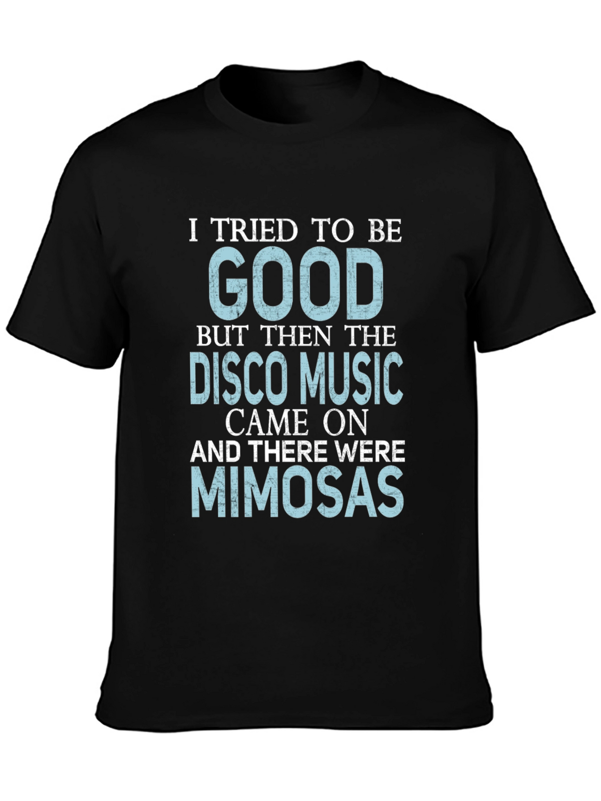 Funny Disco Music & Mimosa T-Shirt