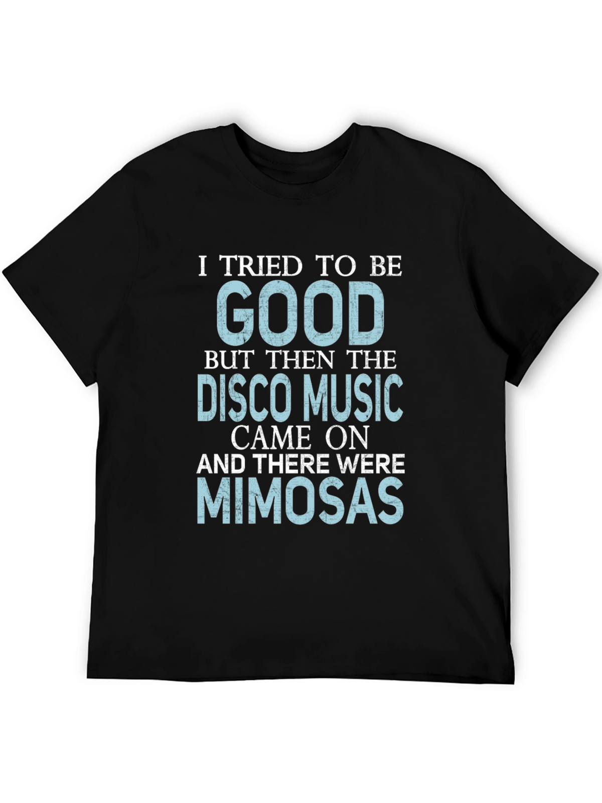 Funny Disco Music & Mimosa T-Shirt