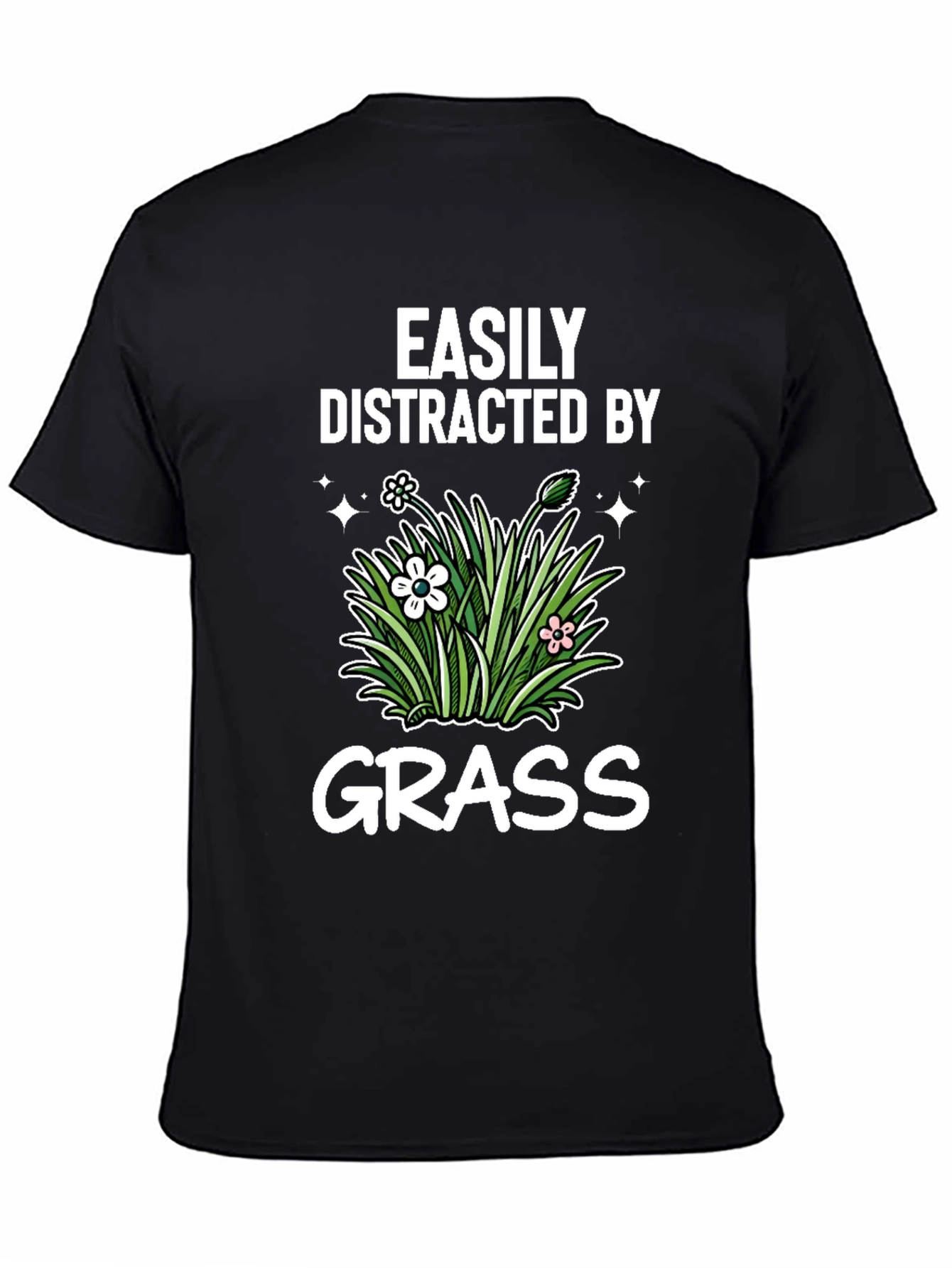 Easily Distracted By Grass T-Shirt