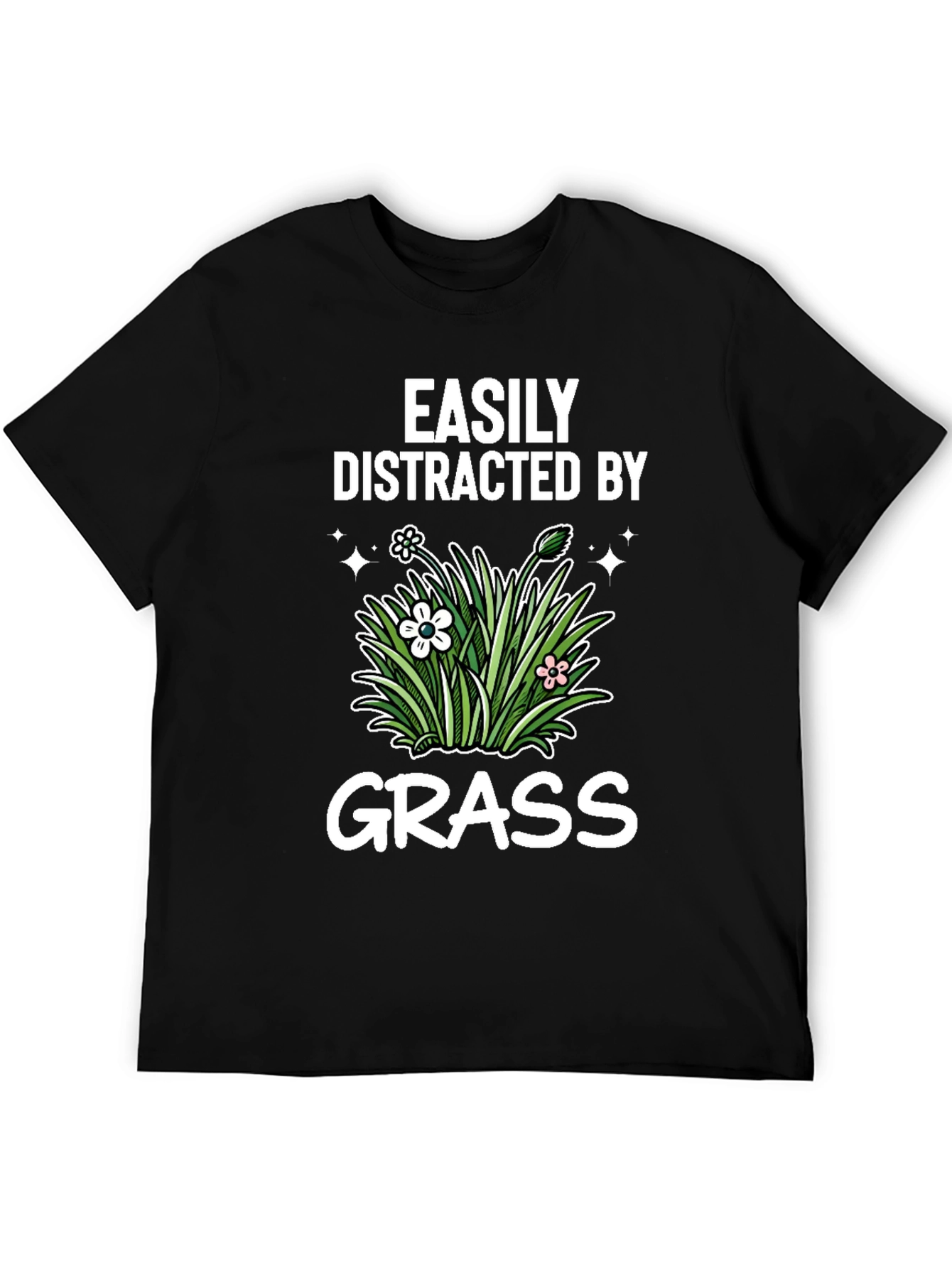 Easily Distracted By Grass T-Shirt
