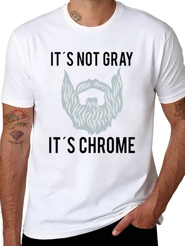 Its Not Gray Its Chrome Mens Black T-Shirt