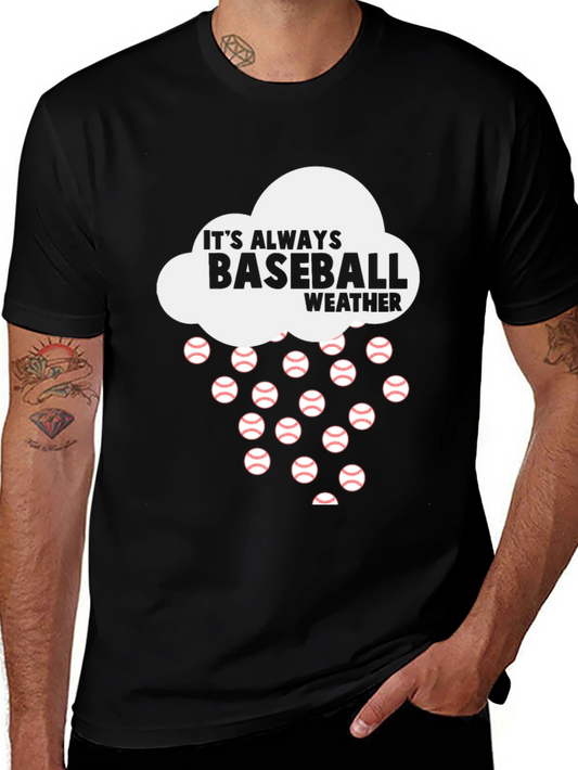 Baseball Weather T-Shirt