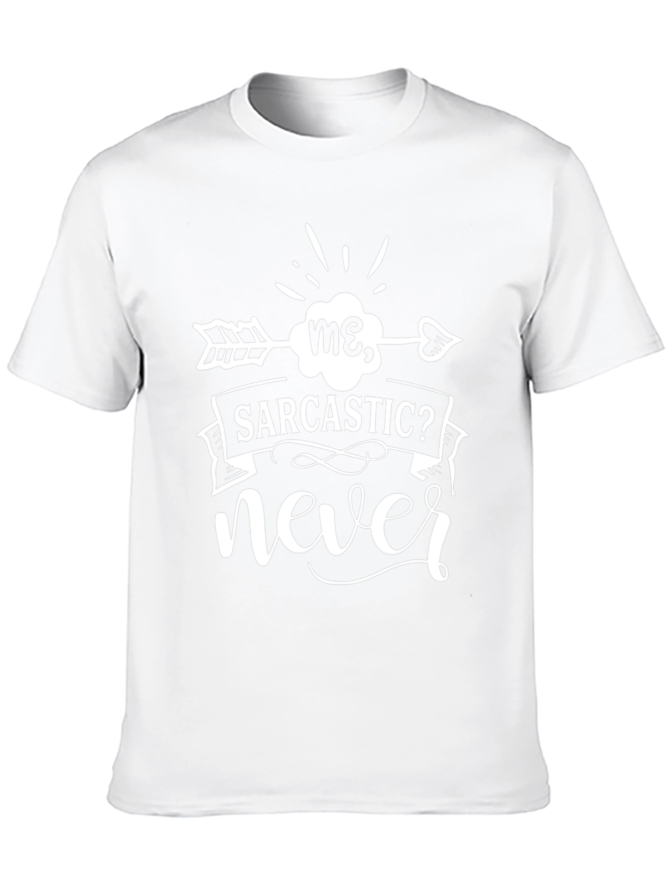 Sarcastic? Never Graphic Tee