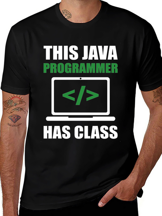 Java Programmer T-Shirt - Has Class Coding Tee