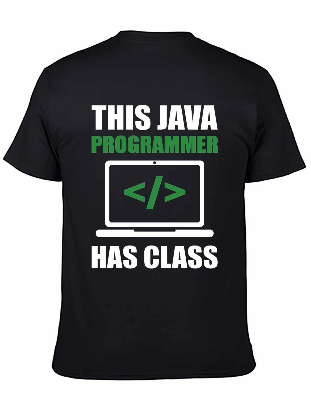 Java Programmer T-Shirt - Has Class Coding Tee