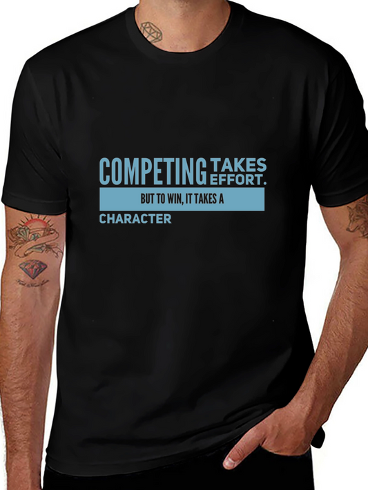 Competing Takes Effort Tee