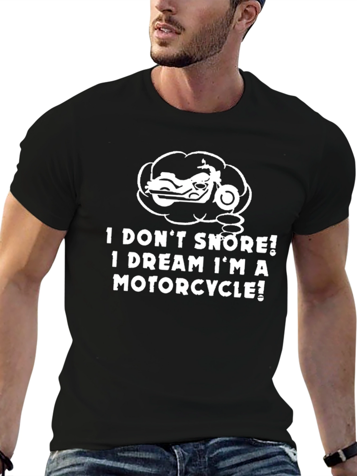 I Dream Im A Motorcycle! Black T-Shirt