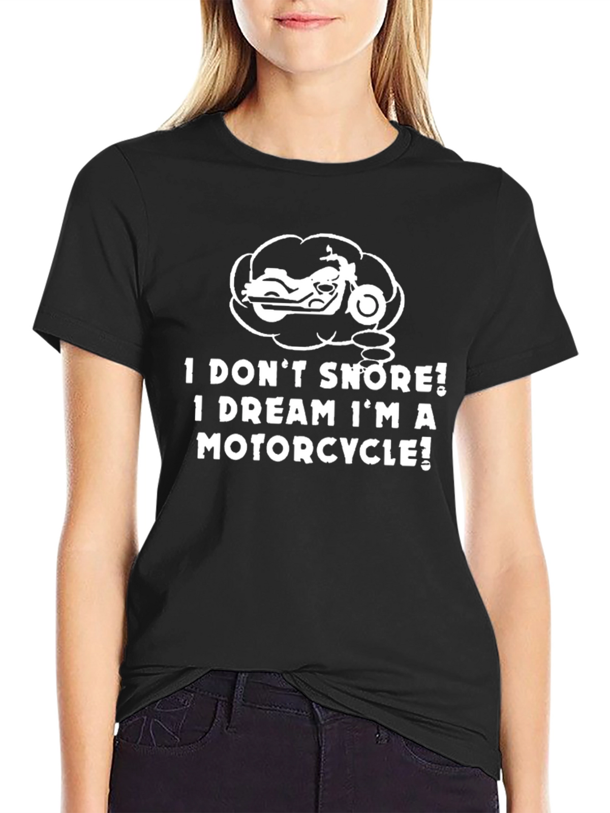 I Dream Im A Motorcycle! Black T-Shirt