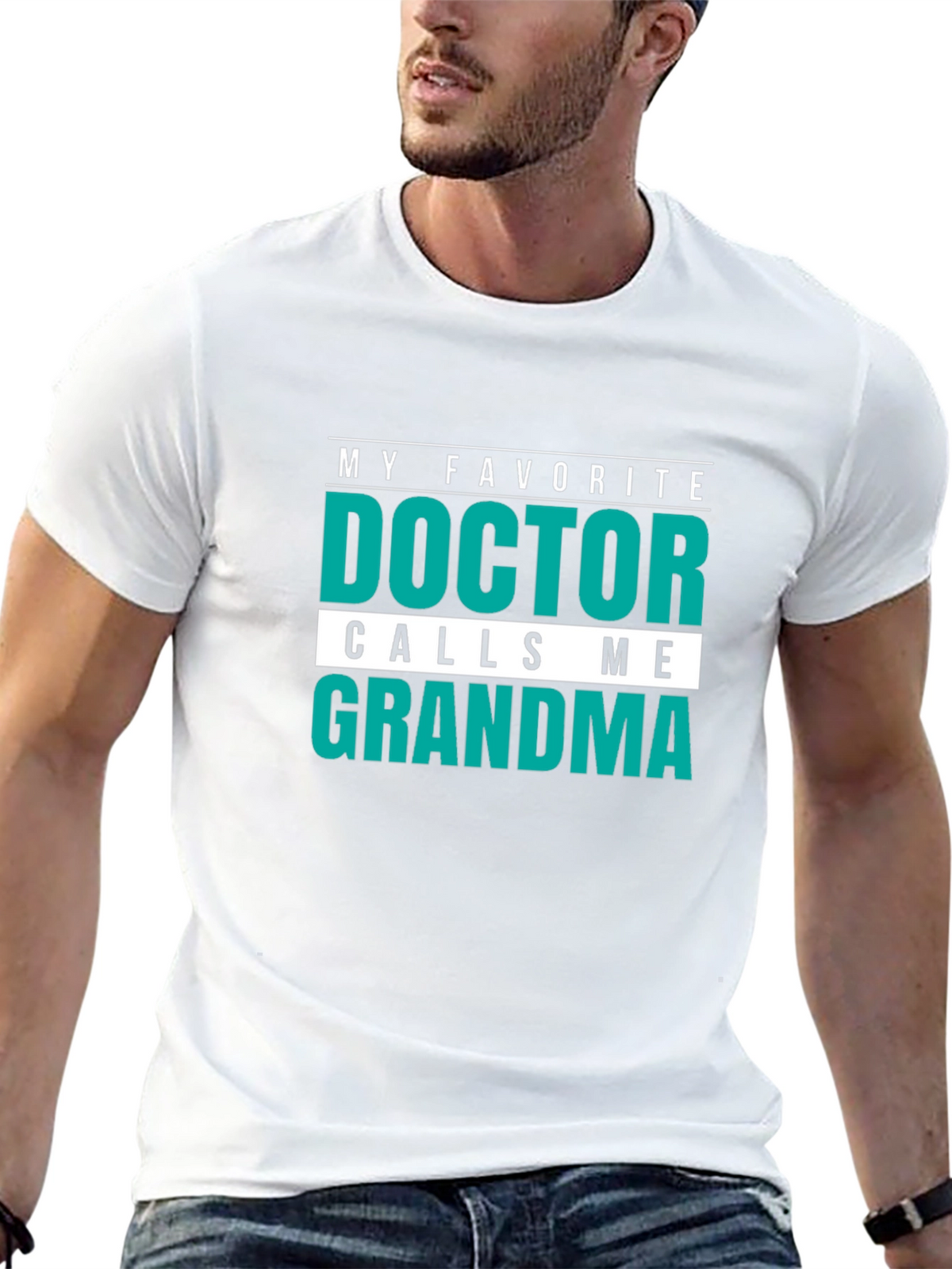 My Favorite Doctor Calls Me Grandma T-Shirt