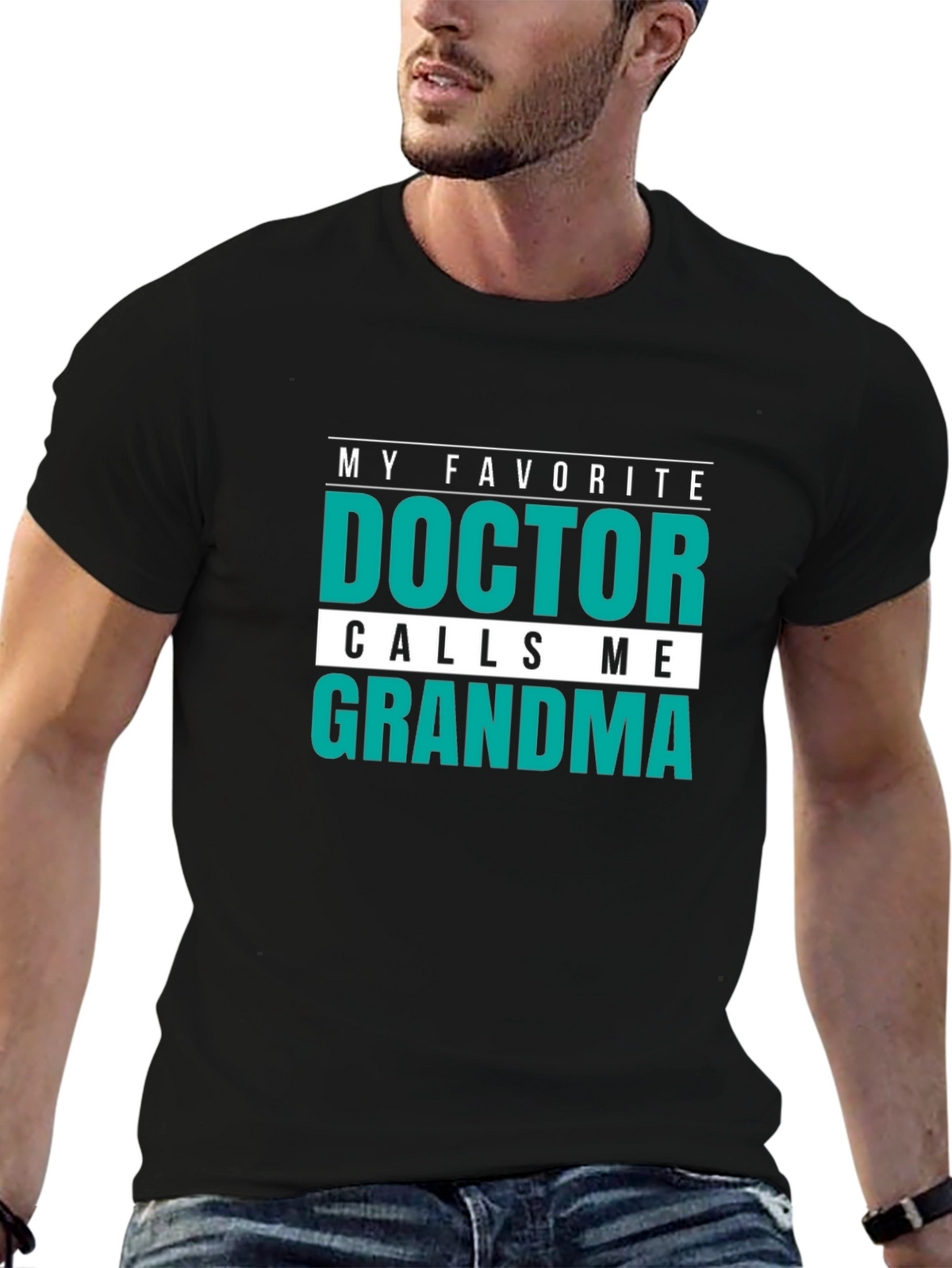 My Favorite Doctor Calls Me Grandma T-Shirt