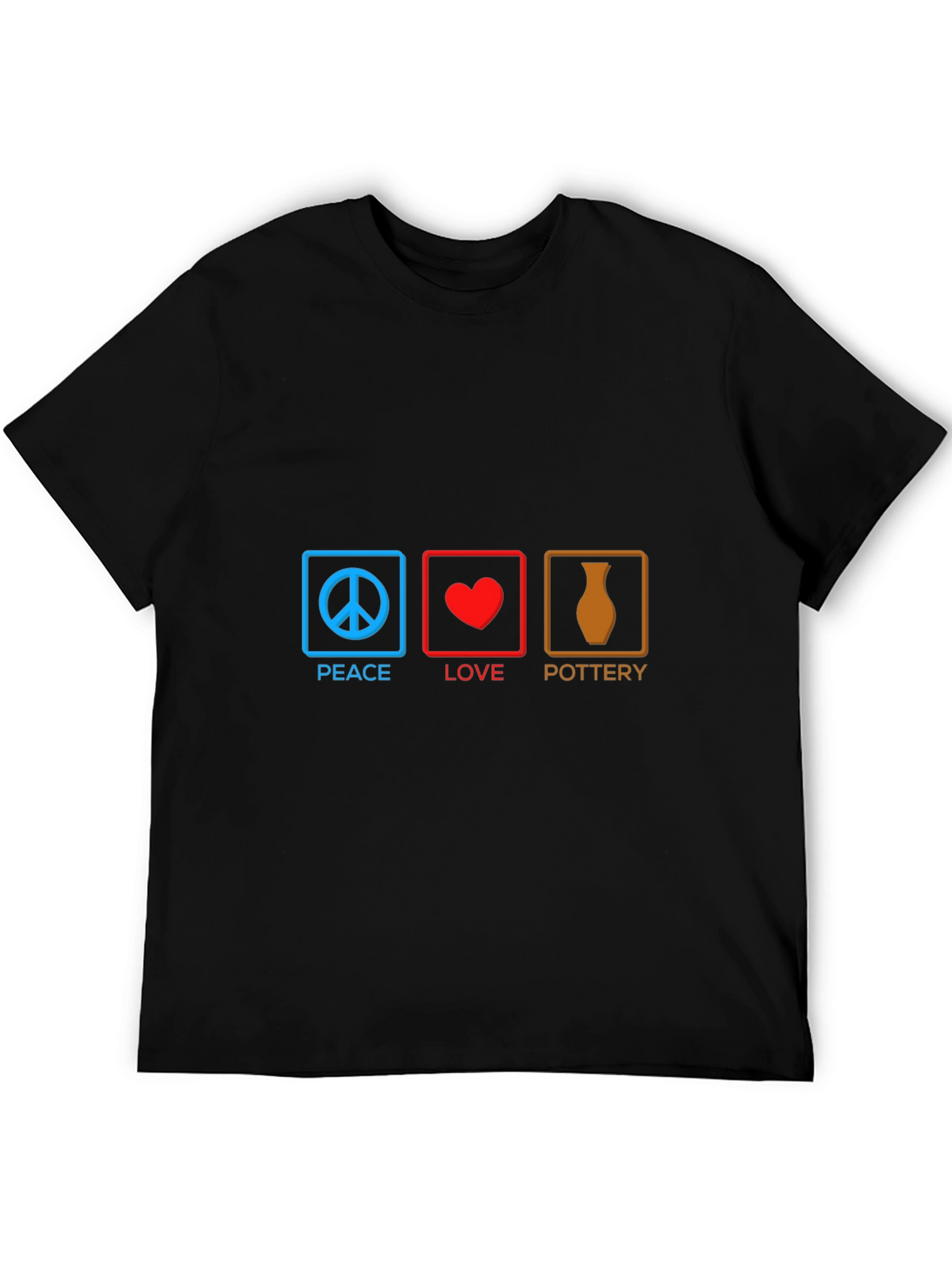Peace Love Pottery T-Shirt - Unique Artist Gift