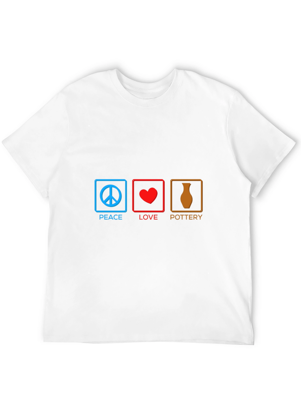 Peace Love Pottery T-Shirt - Unique Artist Gift