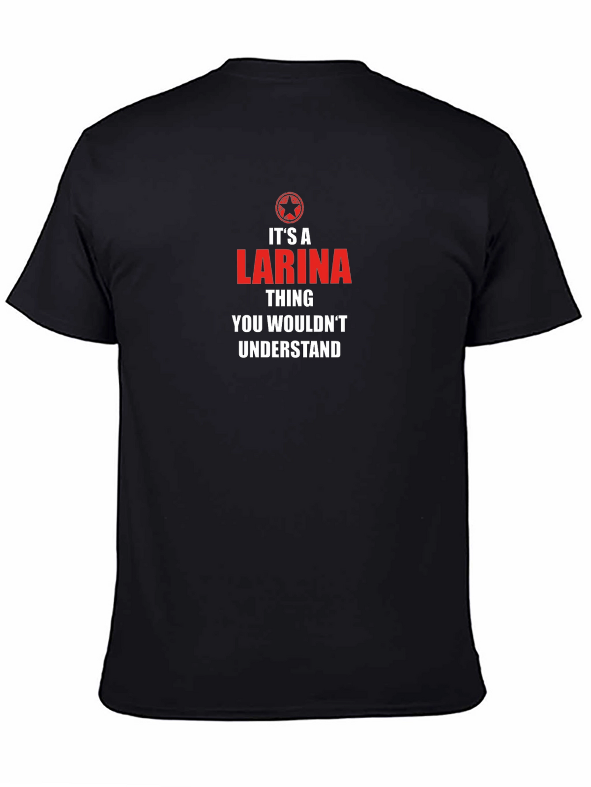 Its a Larina Thing T-Shirt