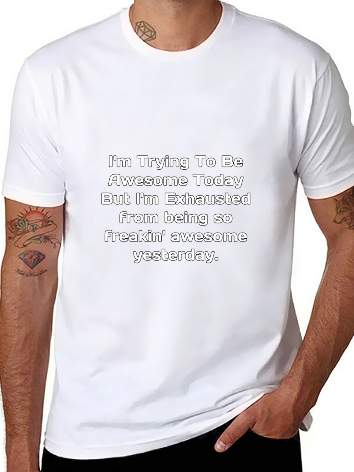 Funny Exhausted Awesome Today Graphic T-Shirt