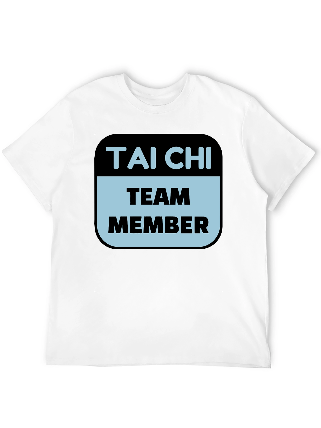 Tai Chi Team Member T-Shirt