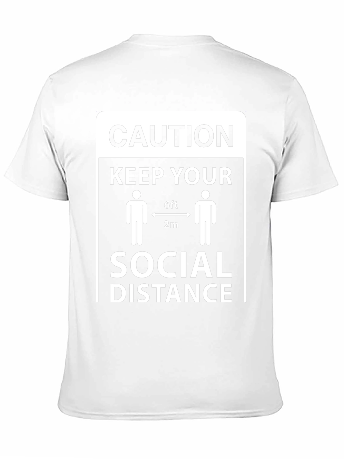Caution Keep Your Social Distance T-Shirt