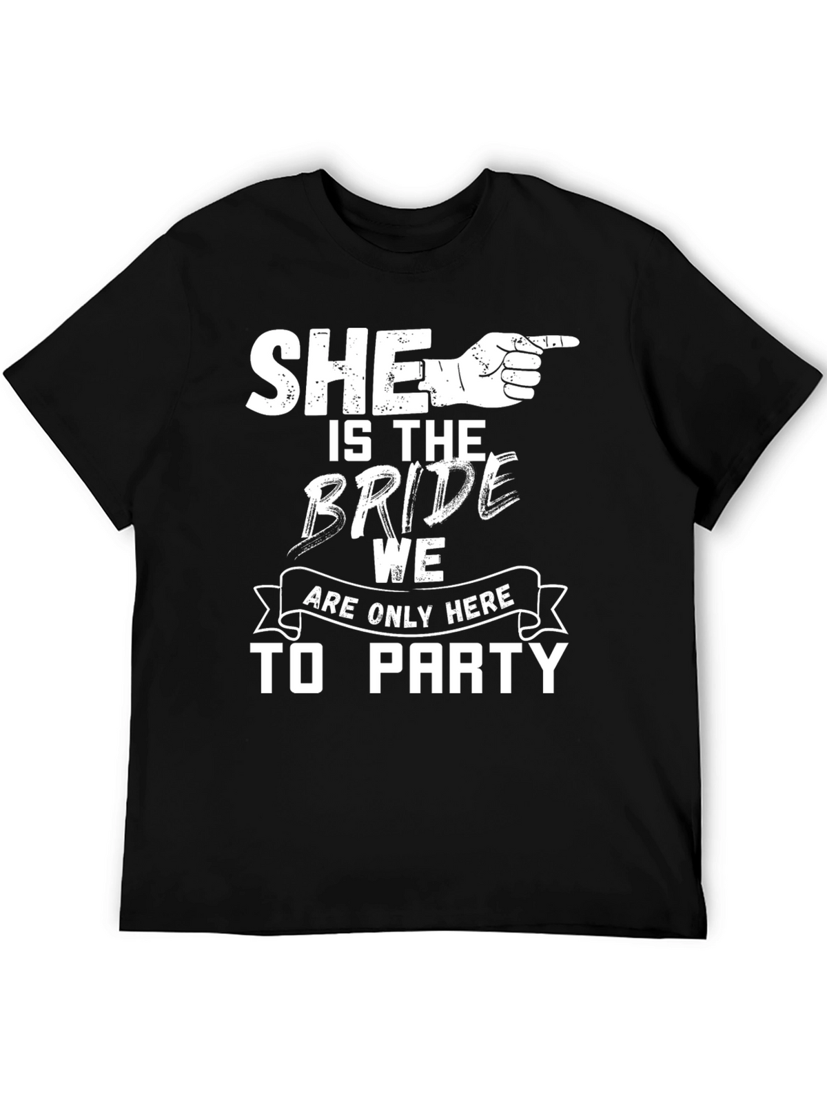 She is the Bride Party T-Shirt