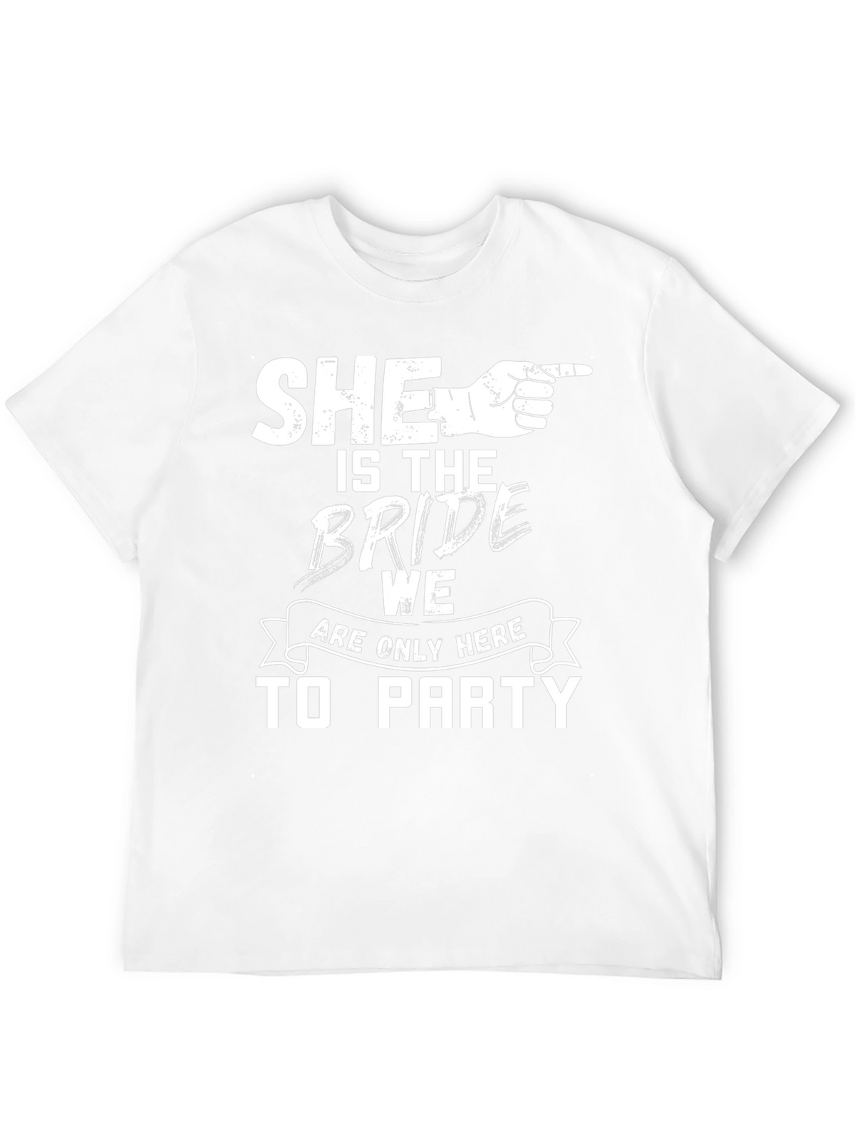 She is the Bride Party T-Shirt