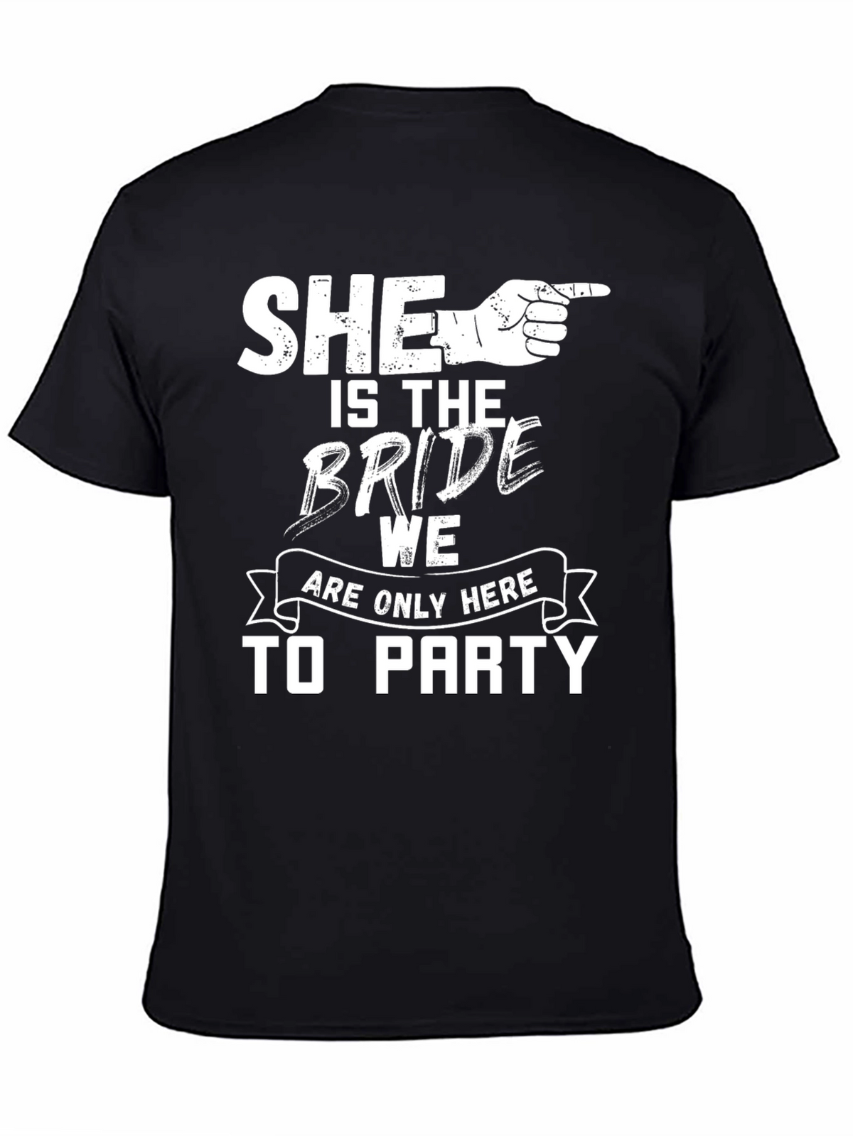 She is the Bride Party T-Shirt