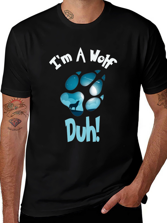 Im A Wolf Duh! Graphic Tee