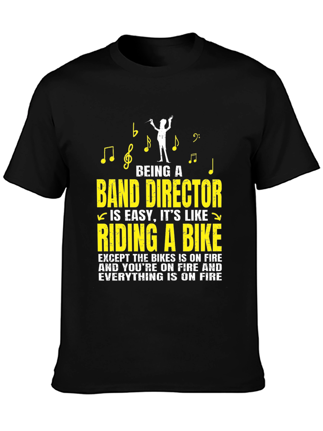 Band Director Funny T-Shirt