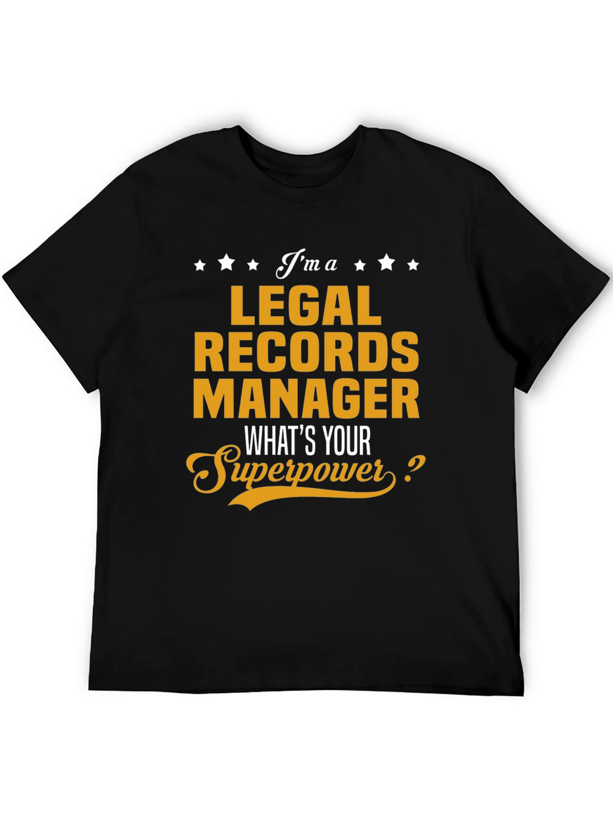 Legal Records Manager Superpower T-Shirt