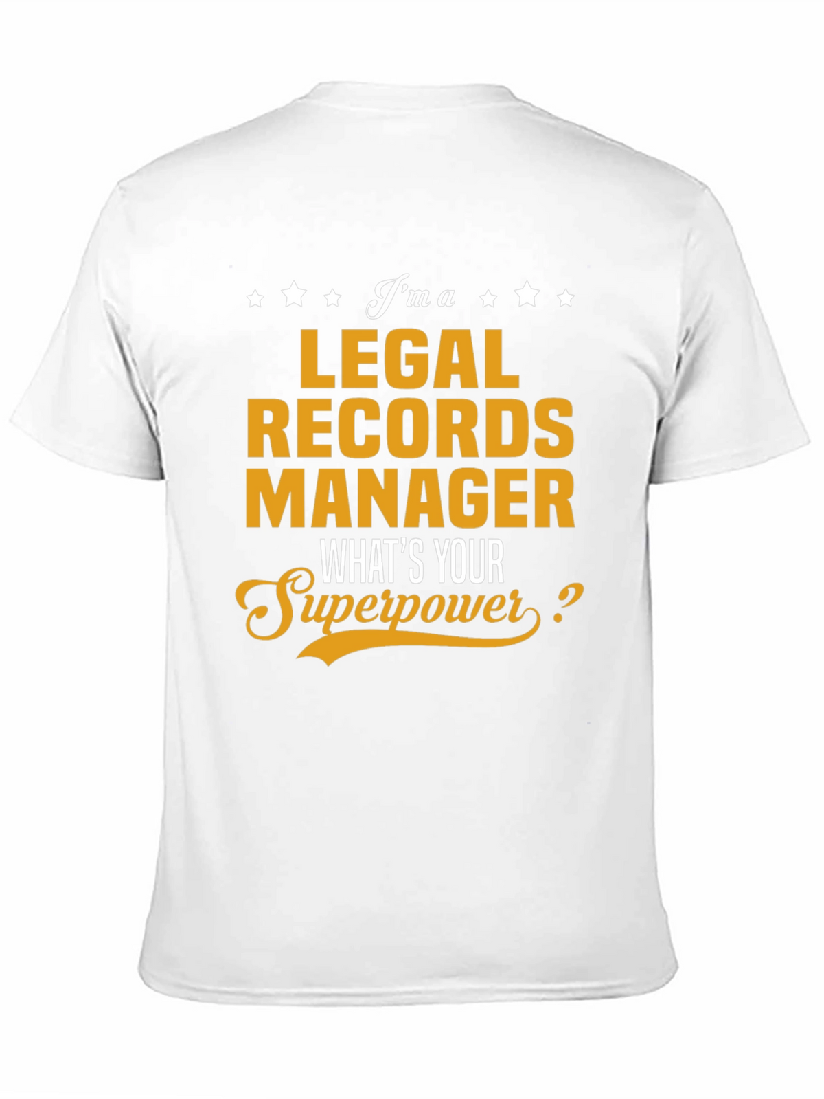 Legal Records Manager Superpower T-Shirt