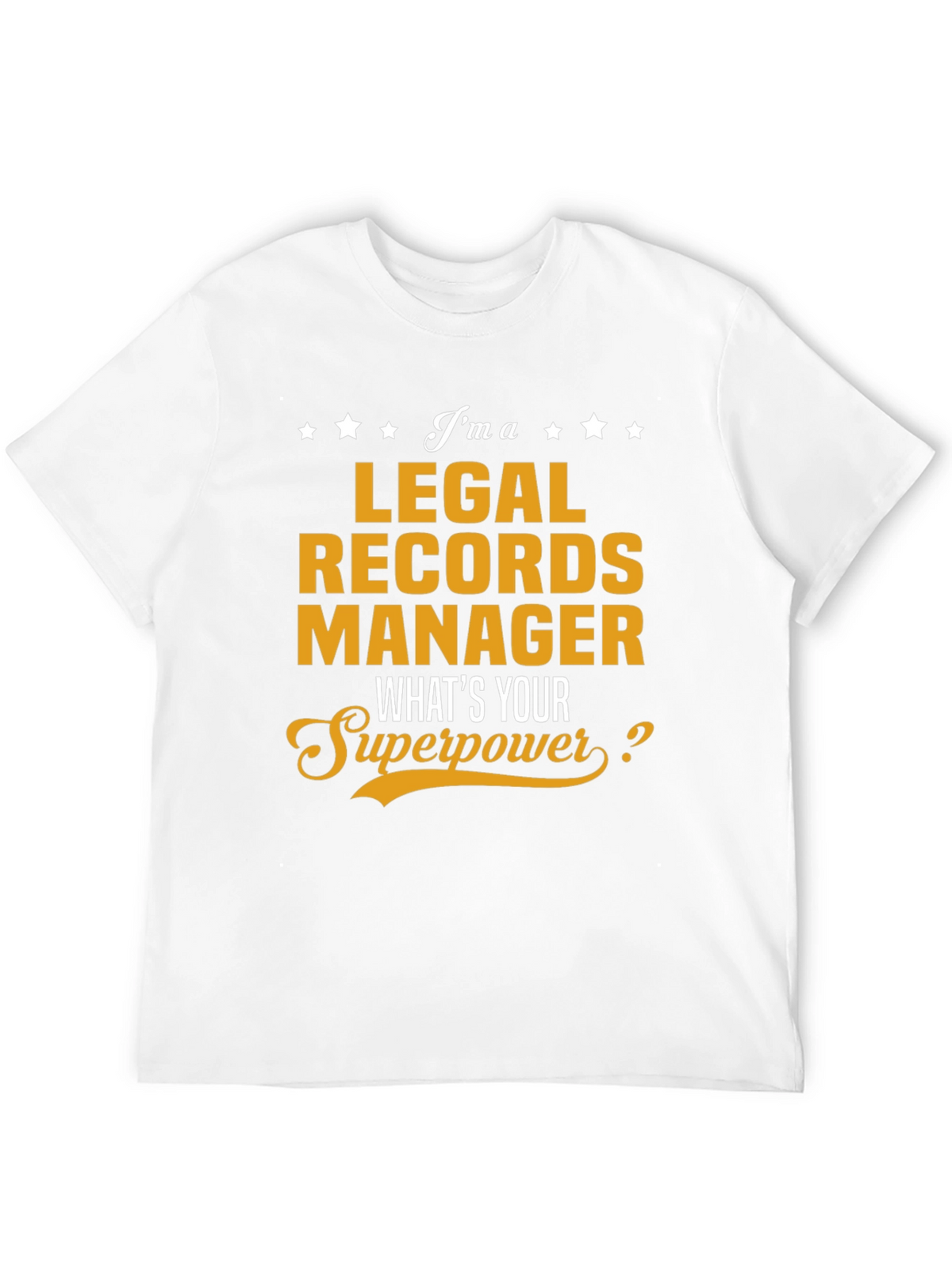 Legal Records Manager Superpower T-Shirt