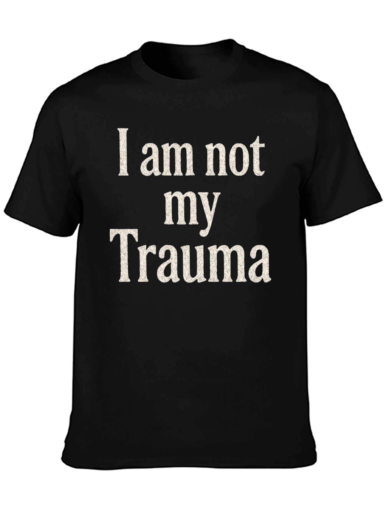I am not my Trauma Black Graphic T-Shirt