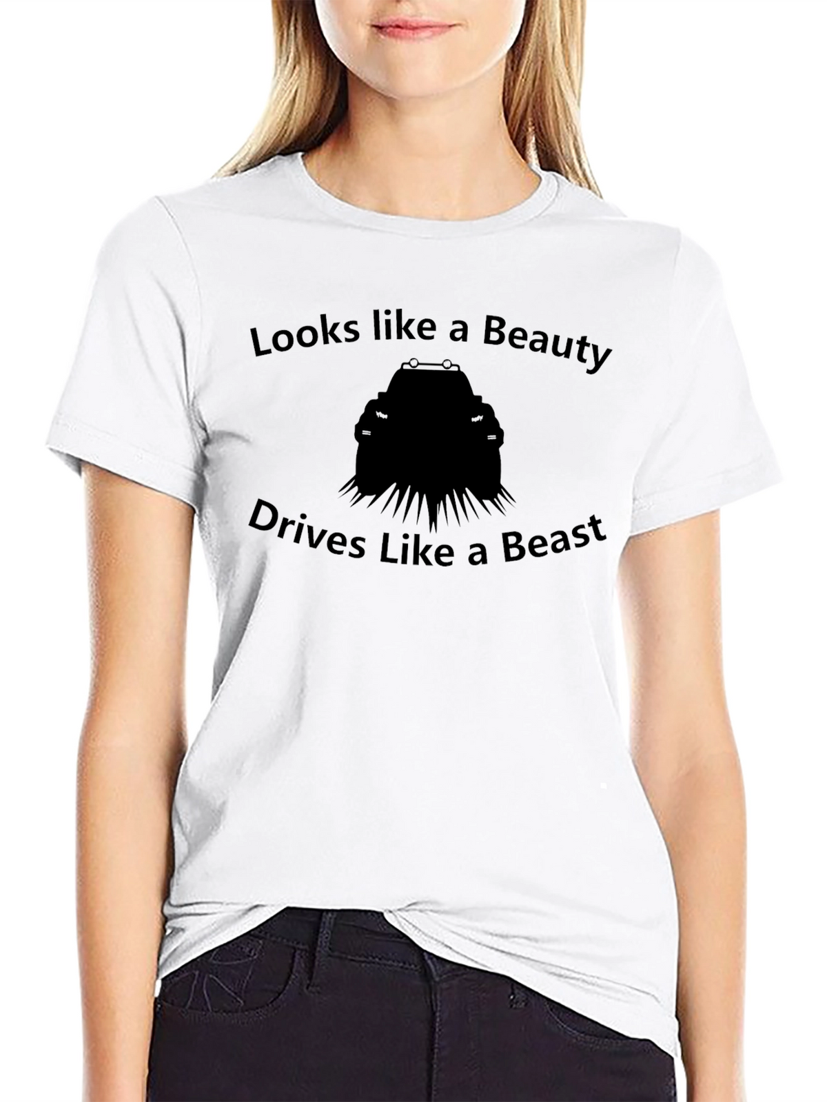 Looks Like a Beauty Drives Like a Beast Tee