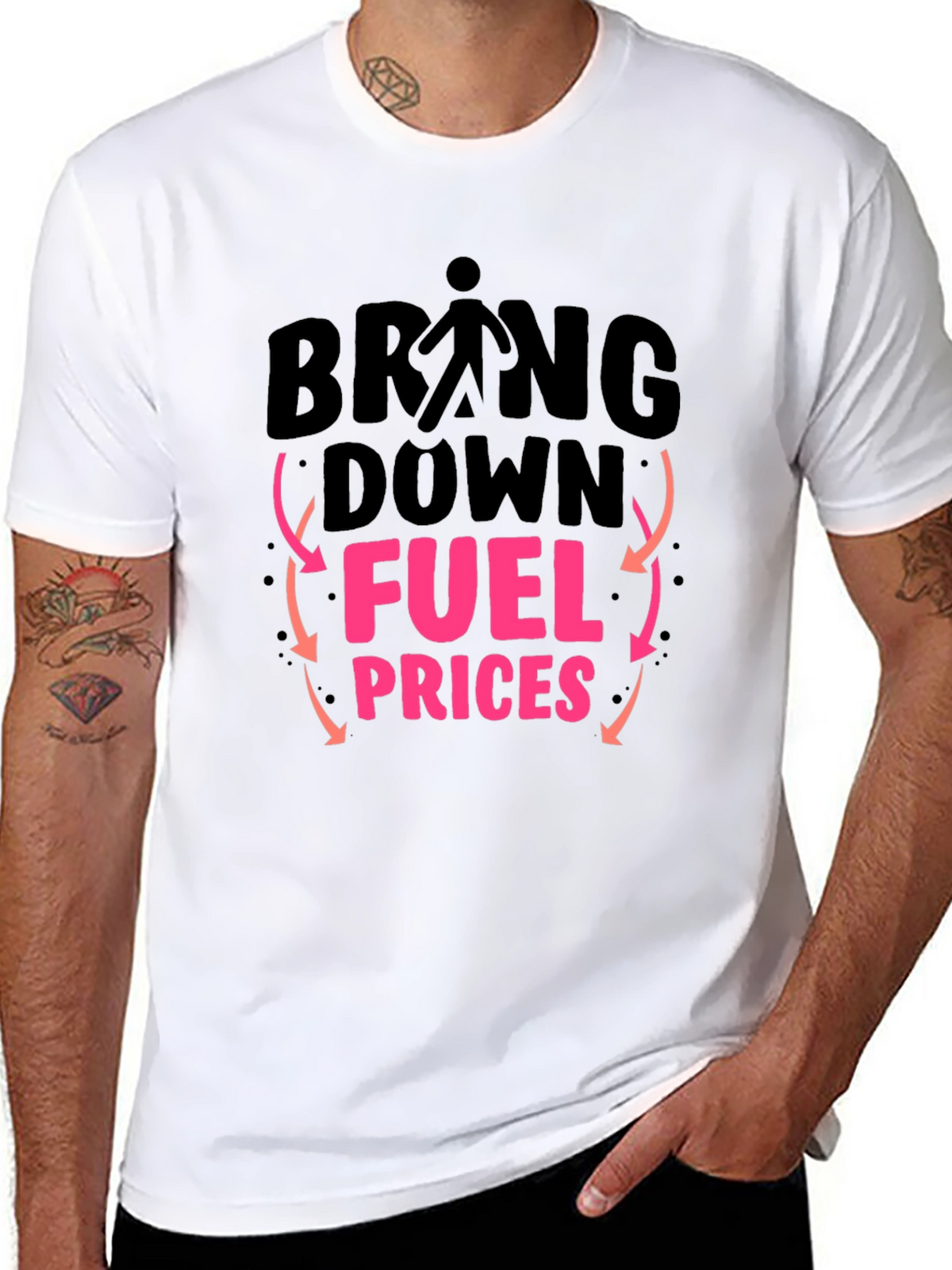 Bring Down Fuel Prices Graphic T-Shirt