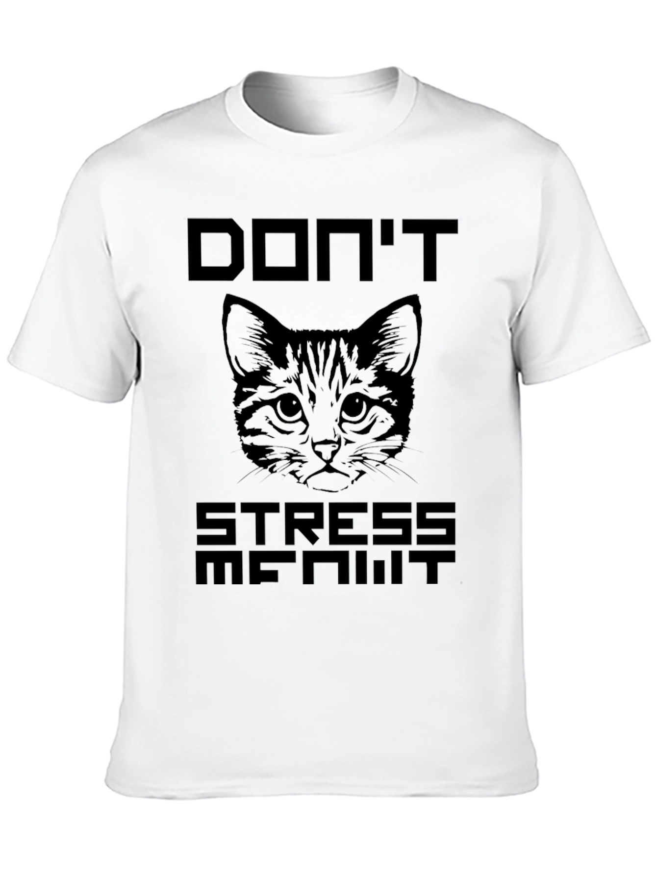 Dont Stress Me Out Cat Graphic T-Shirt