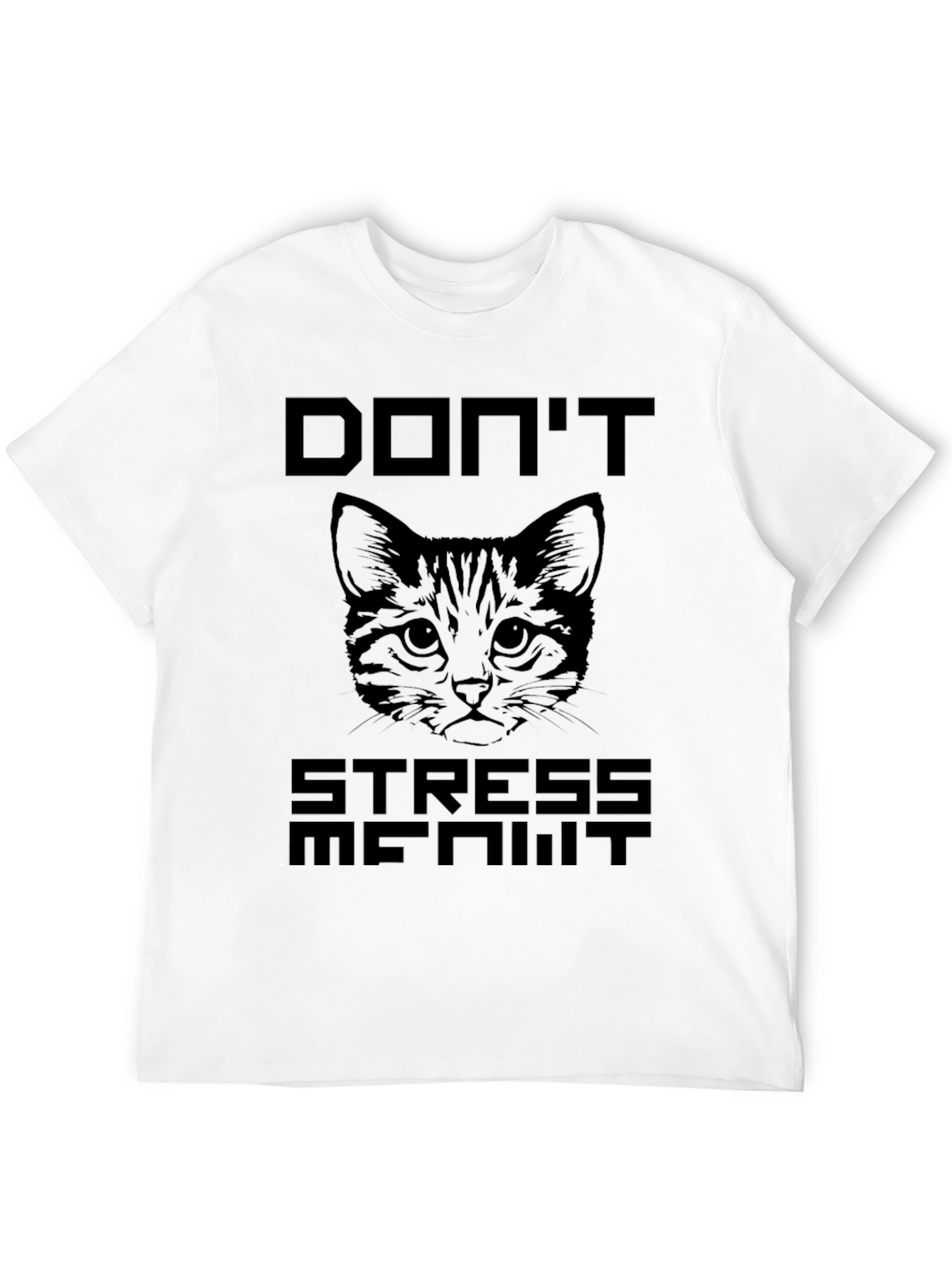 Dont Stress Me Out Cat Graphic T-Shirt