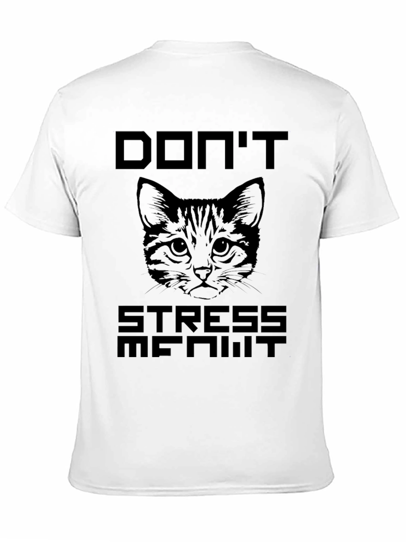 Dont Stress Me Out Cat Graphic T-Shirt