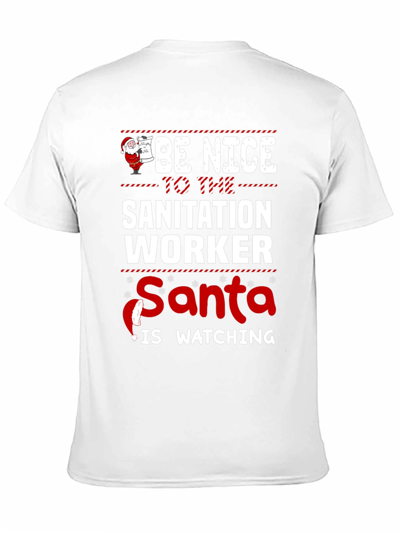 Be Nice To The Sanitation Worker Santa T-Shirt