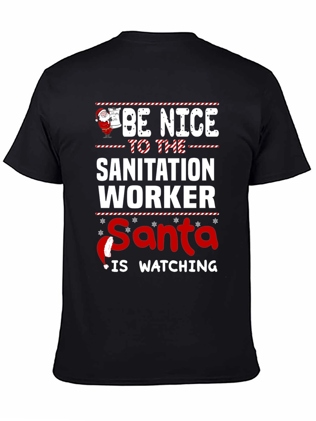 Be Nice To The Sanitation Worker Santa T-Shirt