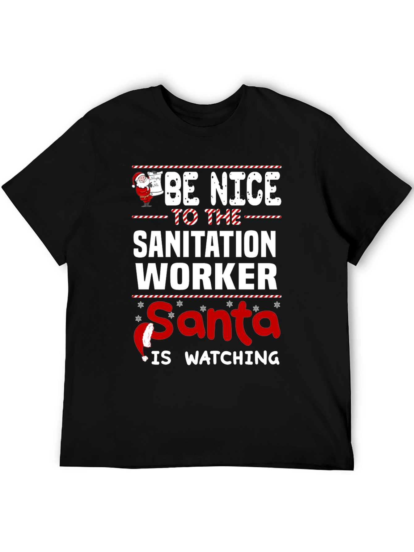Be Nice To The Sanitation Worker Santa T-Shirt