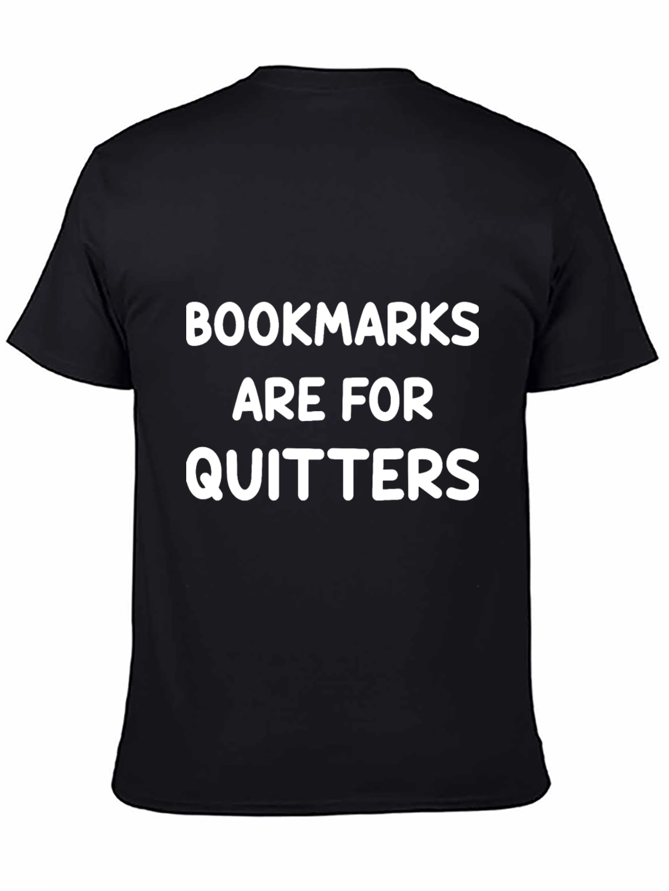Bookmarks Are For Quitters Graphic Tee