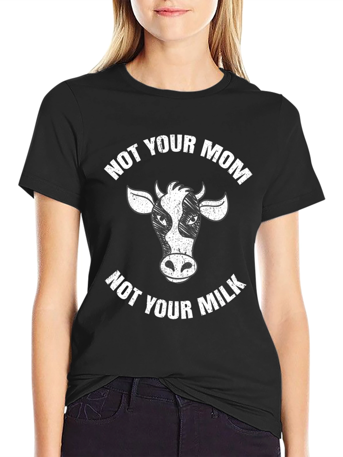 Not Your Mom Not Your Milk Black T-Shirt Vegan