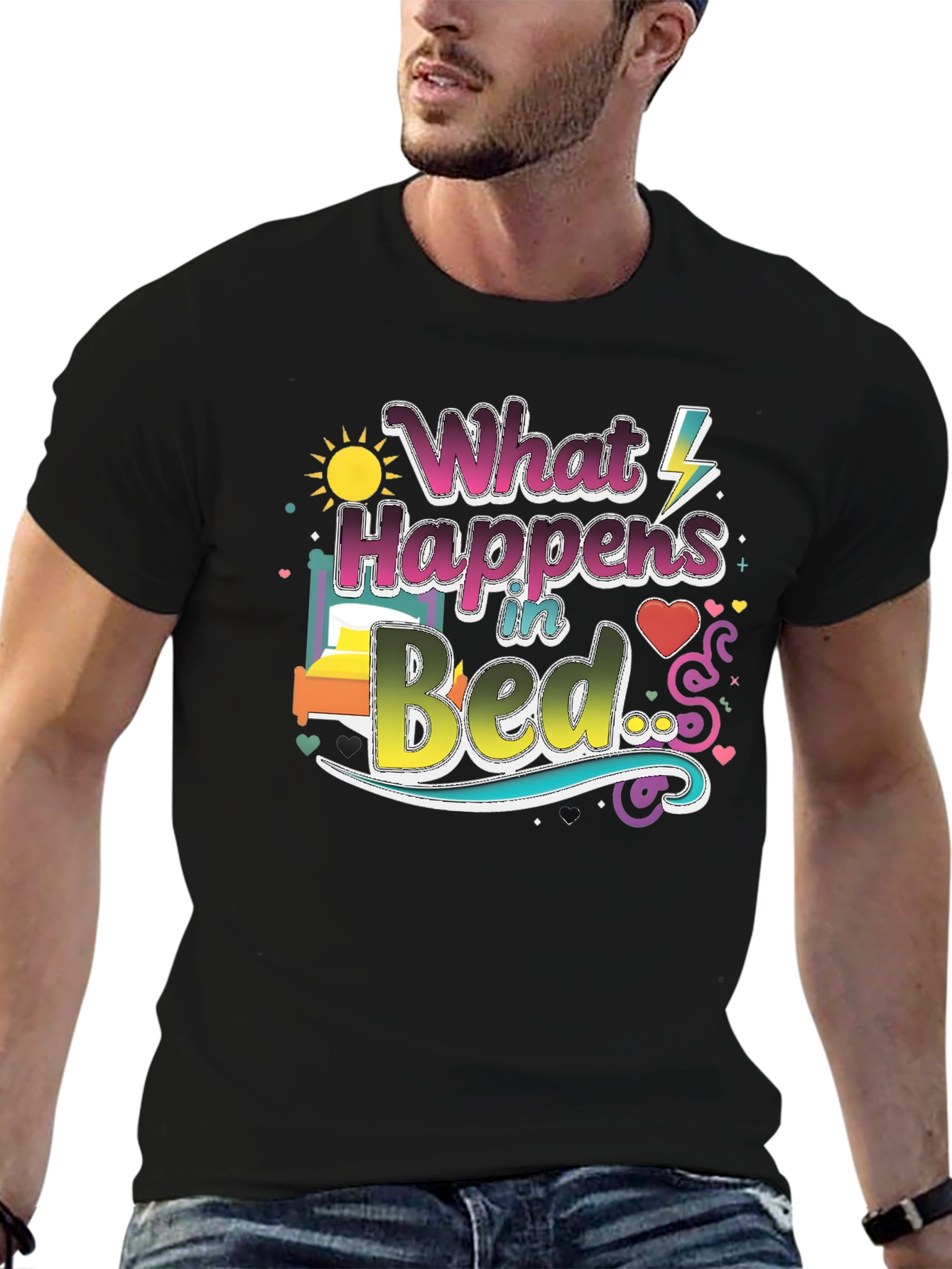 What Happens in Bed Graphic T-Shirt