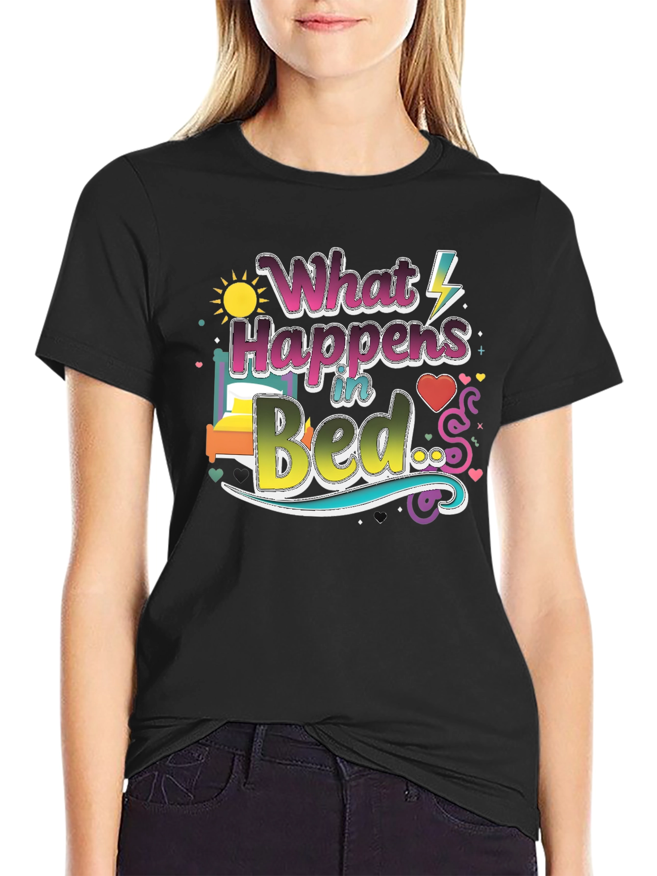 What Happens in Bed Graphic T-Shirt