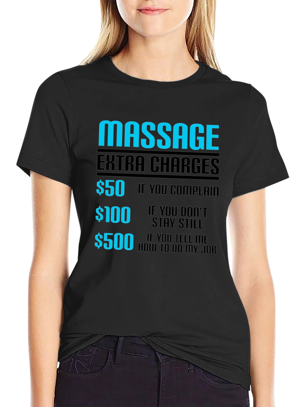 Funny Massage Extra Charges Graphic T-Shirt