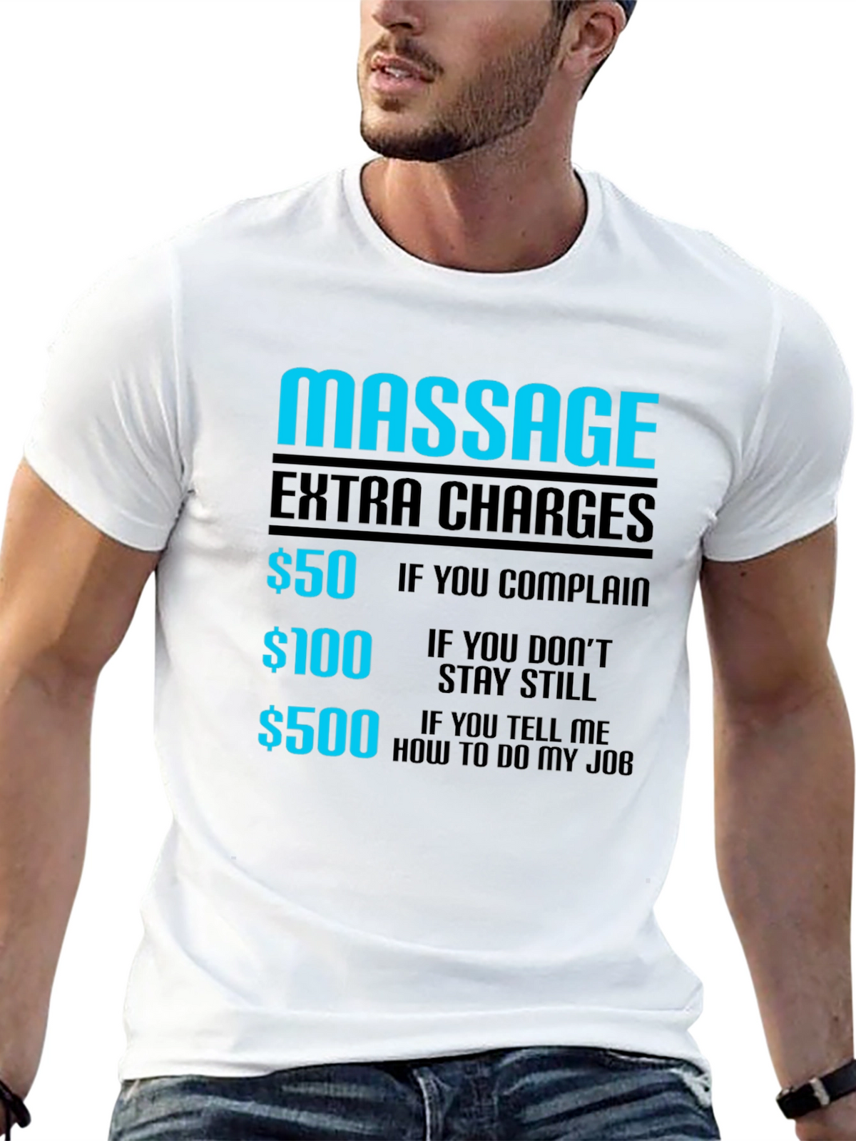 Funny Massage Extra Charges Graphic T-Shirt