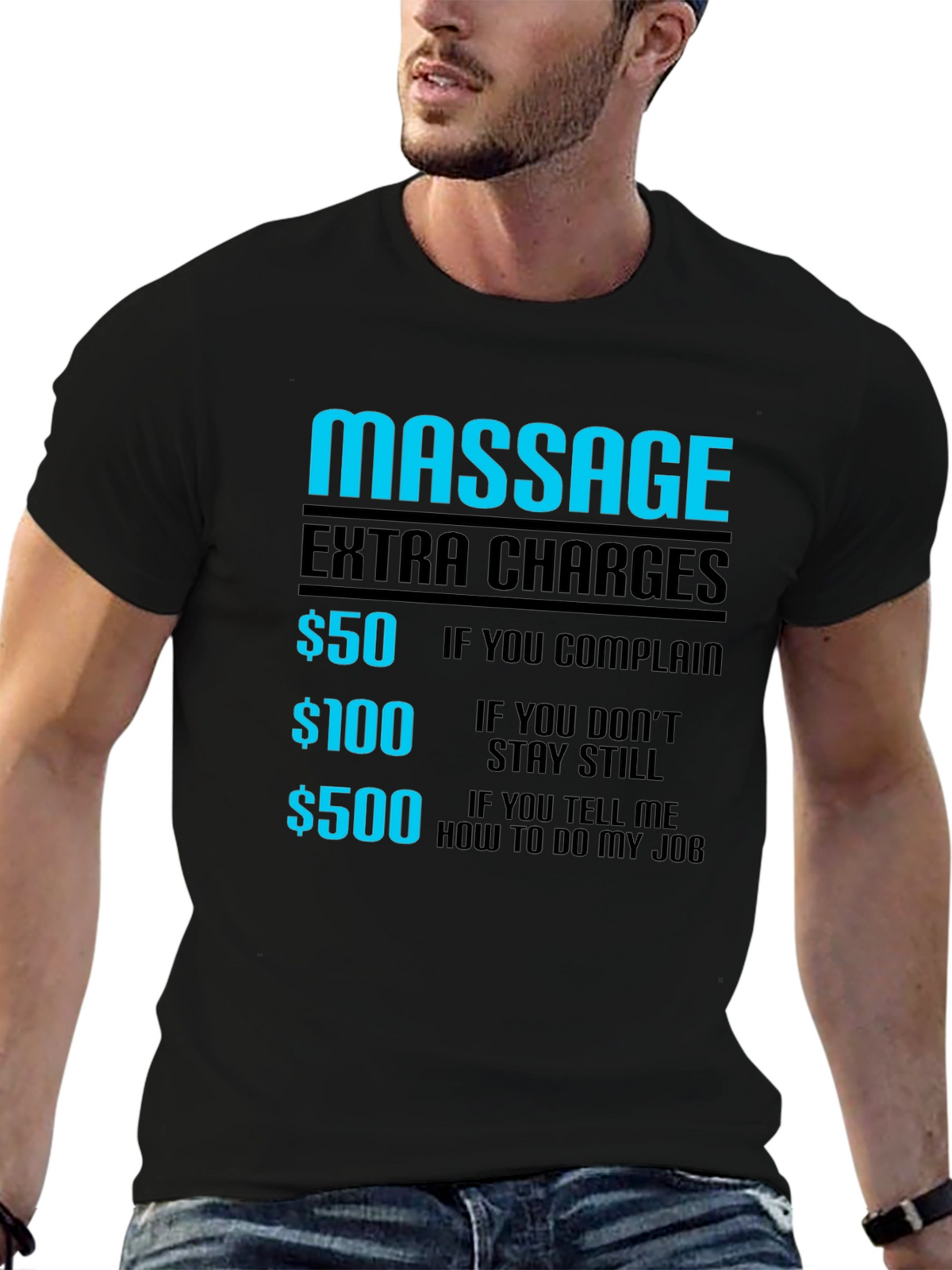 Funny Massage Extra Charges Graphic T-Shirt