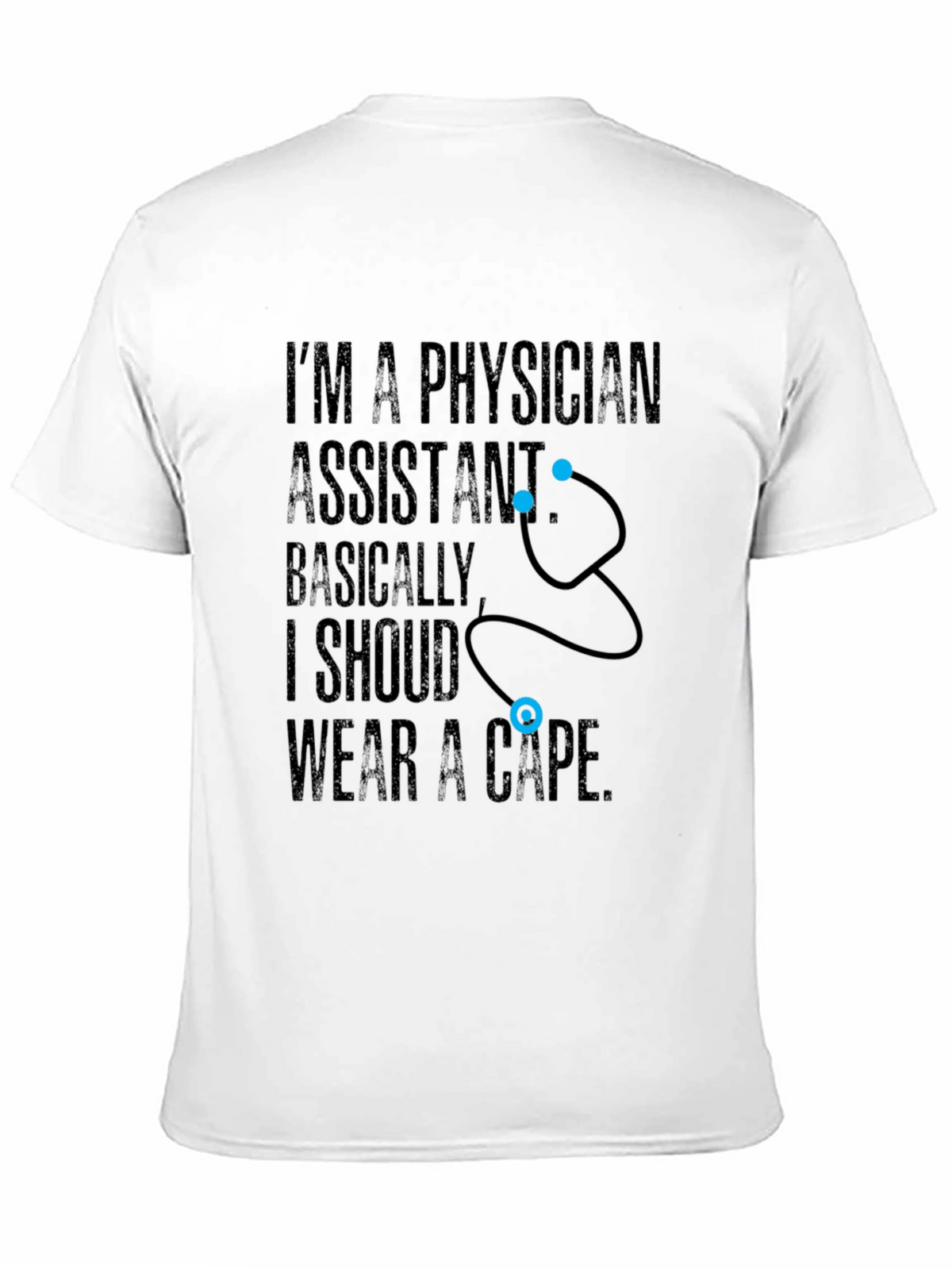 Physician Assistant Hero T-Shirt Funny PA Medical Tee