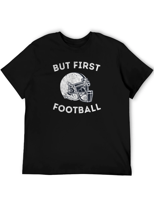 But First Football Graphic T-Shirt