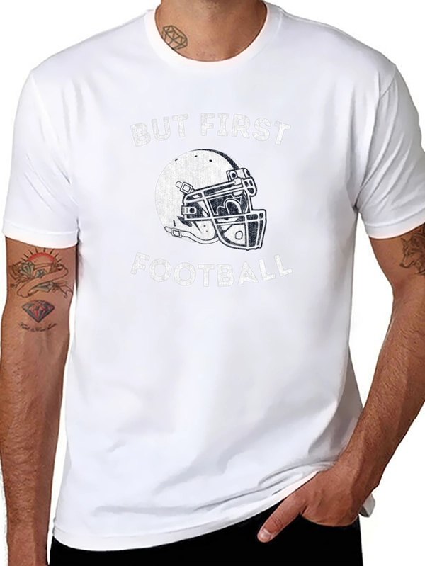 But First Football Graphic T-Shirt