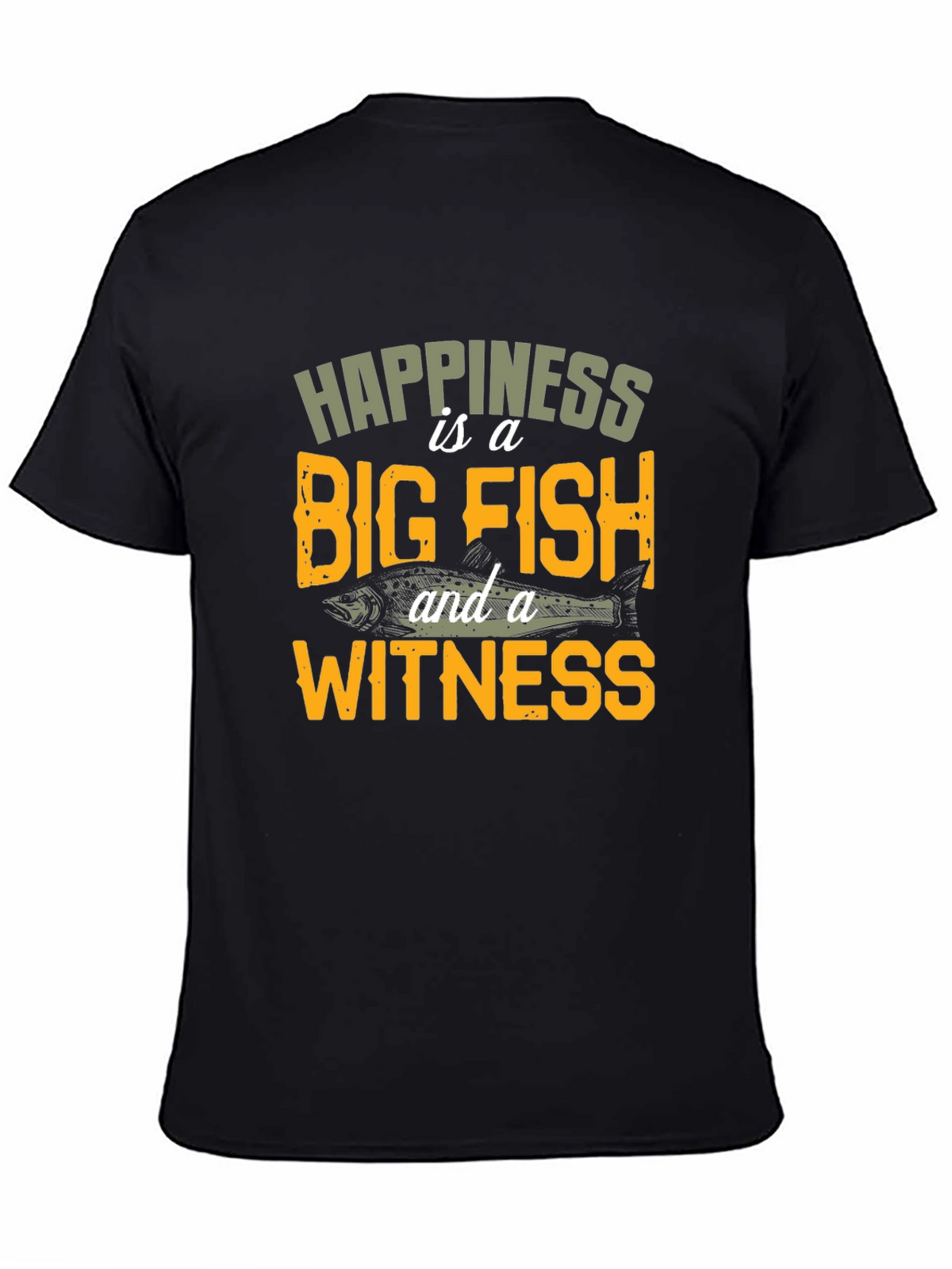 Happiness is a Big Fish T-Shirt