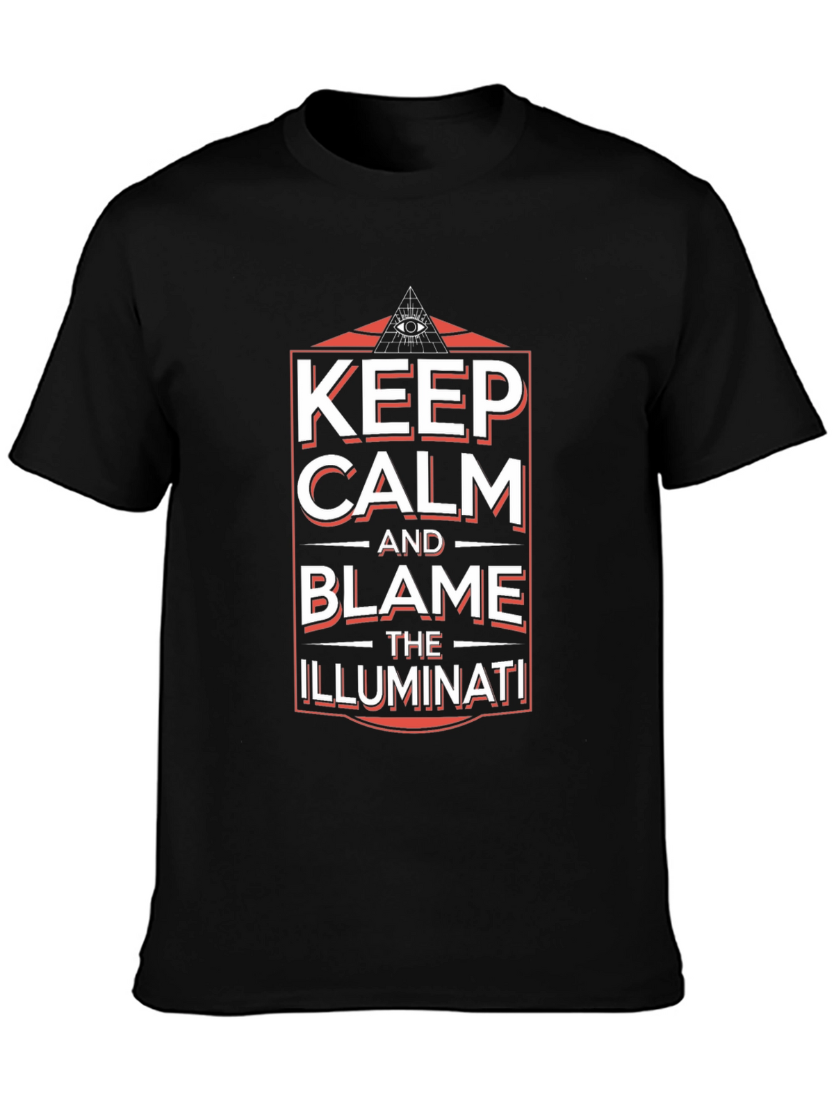 Keep Calm and Blame Illuminati Black Graphic T-Shirt