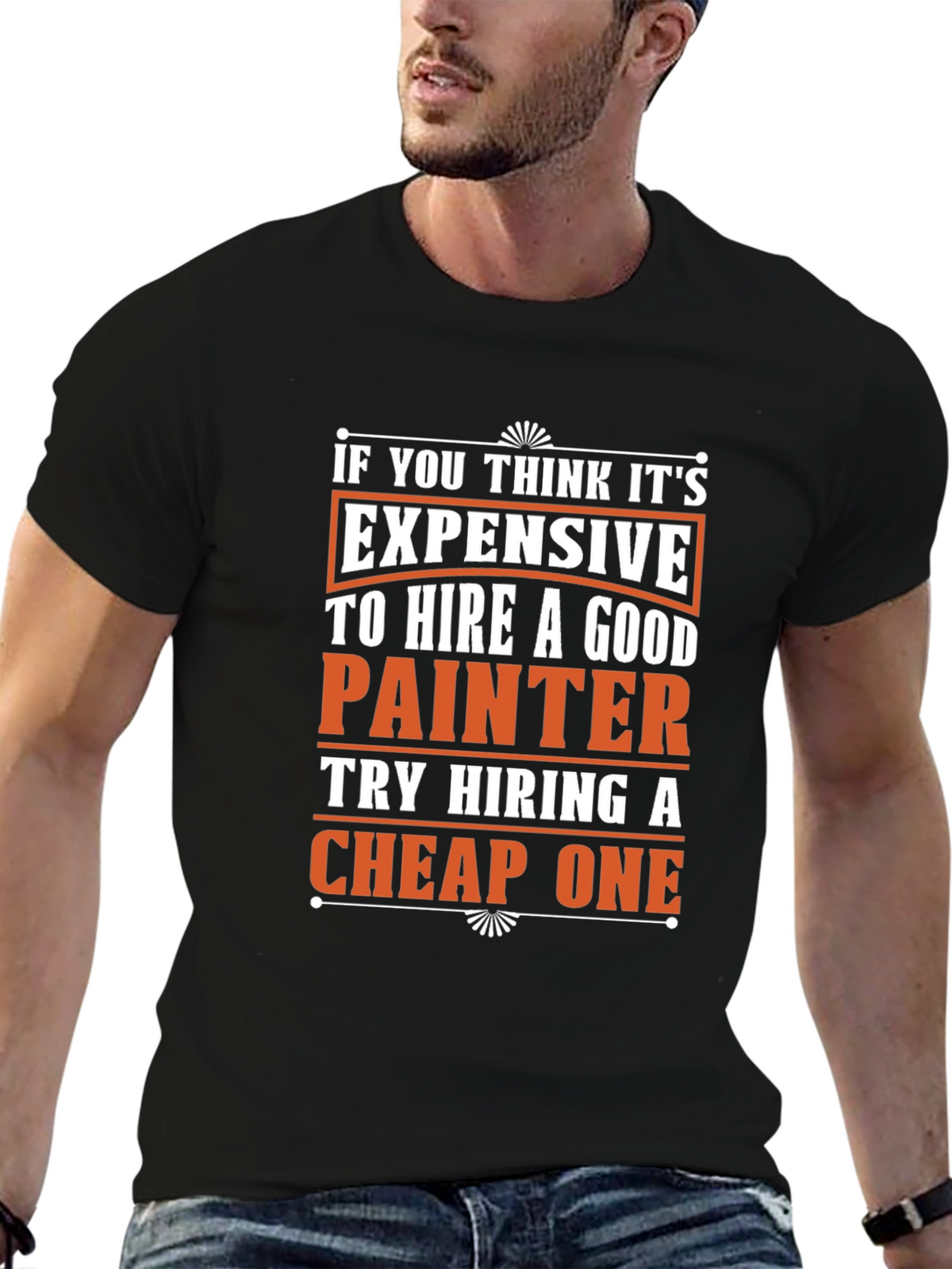 Funny Painter T-Shirt - Good vs. Cheap